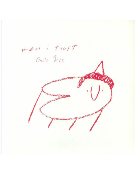 Men I Trust - Oncle Jazz