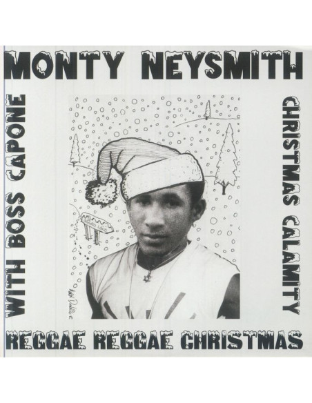 Monty/Boss Capone Neysmith - Reggae Reggae Christmas