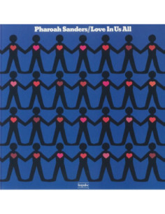 Pharoah Sanders - Love In Us All (Reissue)