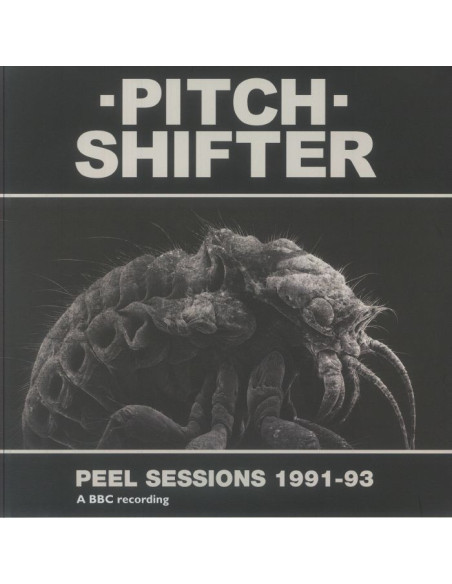 Pitchshifter - Peel Sessions 1991-1993
