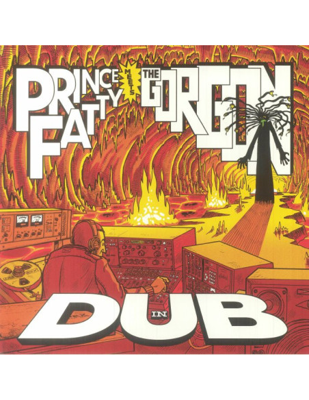 Prince Fatty - Prince Fatty Meets The Gorgon In Dub