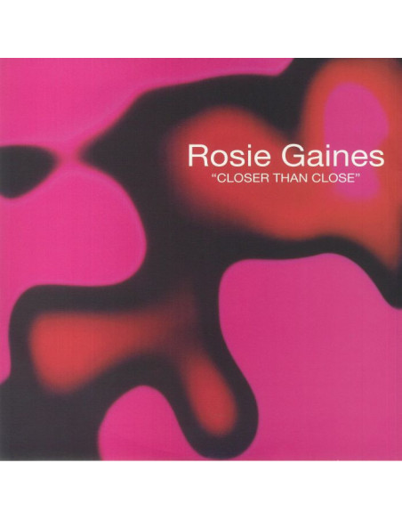 Rosie Gaines - Closer Than Close
