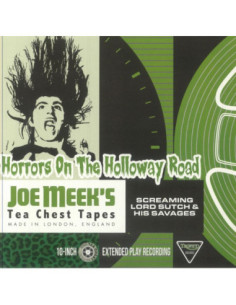 Screaming Lord Sutch and His Savages - Horrors On The Holloway Road: Joe Meek'S Tea Chest Tapes