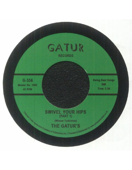 The Gatur'S Aka The Gaturs - Swivel Your Hips (Record Store Day Rsd 2023)