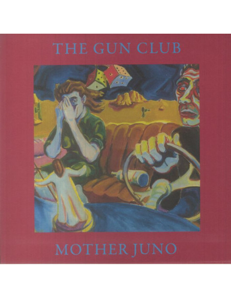 The Gun Club - Mother Juno (Reissue)
