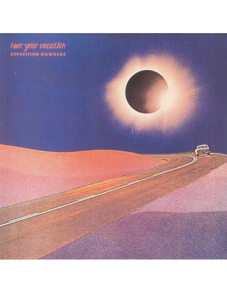 Two Year Vacation - Expedition Nowhere
