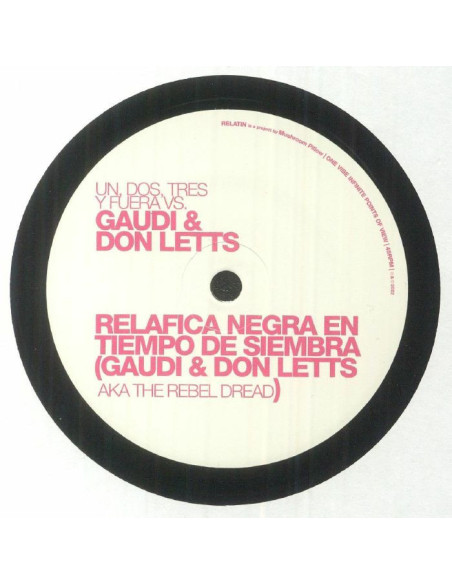 Un Dos Tres Y Fuera/Gaudi/Don Letts/Cumbia Moderna De Soldedad - Relafica Negra En Tiempo De Siembra