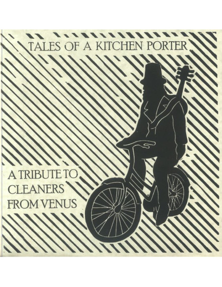 Various - Tales Of A Kitchen Porter: A Tribute To Cleaners From Venus