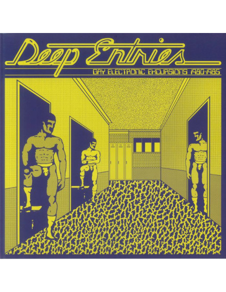 Various - Deep Entries: Gay Electronic Excursions 1980-1985