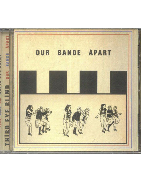 Third Eye Blind - Our Bande Apart - (CD)