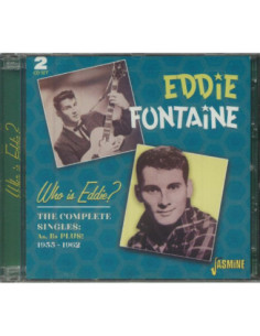 Eddie Fontaine - Who Is Eddie? (Complete Singles) - (CD)