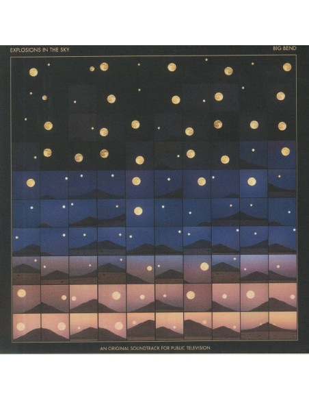 Explosions In The Sky - Big Bend (An Original Soundtrack For Public Television) - (CD)