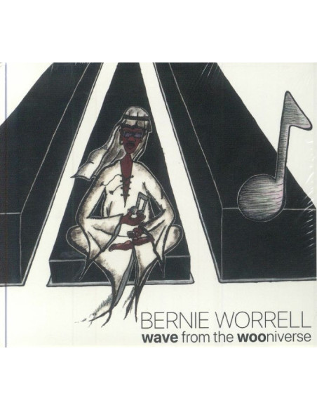 Worrell Bernie - Wave From The Wooniverse - (CD)