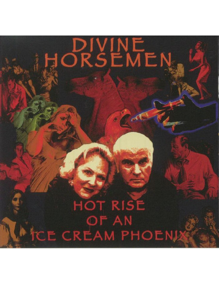 Divine Horsemen - Hot Rise Of An Ice Cream Phoenix - (CD)
