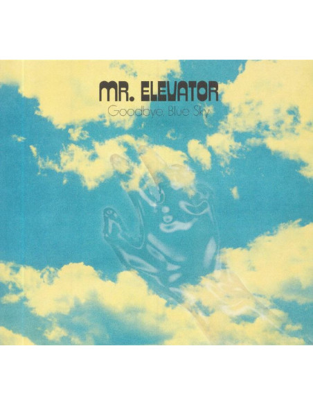 Mr. Elevator - Goodbye, Blue Sky - (CD)