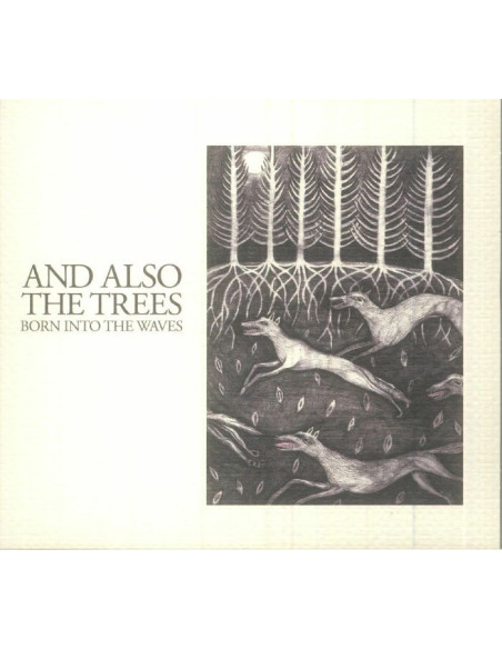 And Also The Trees - Born Into The Waves - (CD)