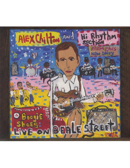 Chilton Alex And Hi Rhythm - Boogie Shoes: Live On Beale Street - (CD)