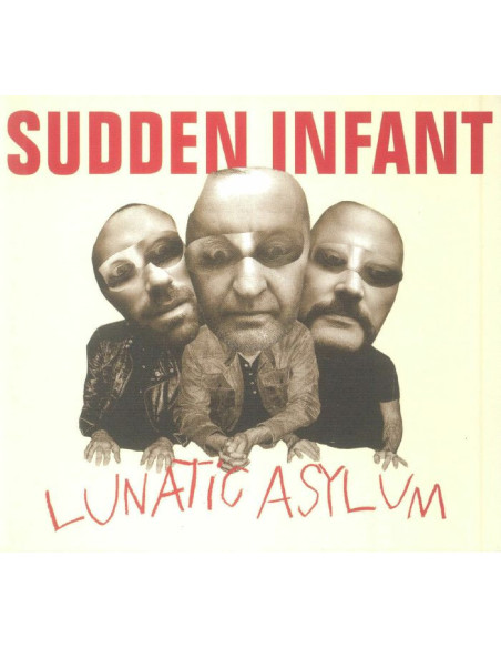 Sudden Infant - Lunatic Asylum - (CD)