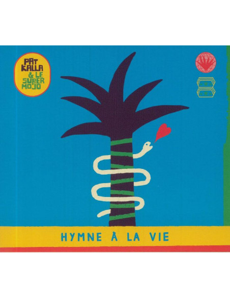 Pat Kalla and Le Super - Hymne A La Vie - (CD)