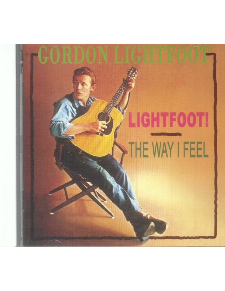 Lightfoot Gordon - Lightfoot! The Way I Feel - (CD)