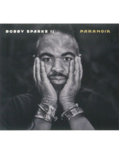 Sparks Ii, Bobby - Paranoia - (CD)