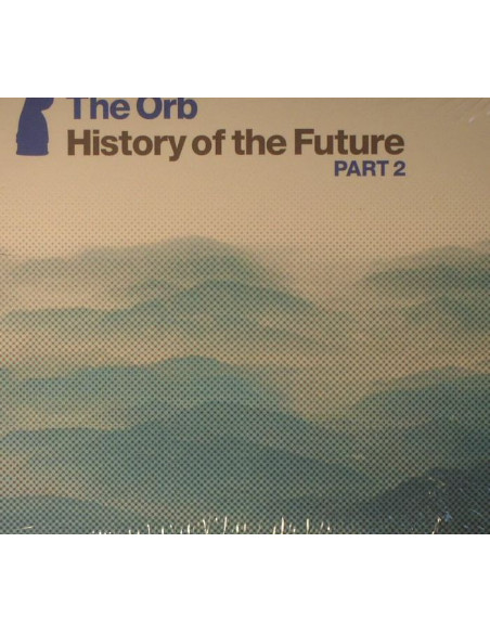 Orb The - History Of The Future Part.2 - (CD)