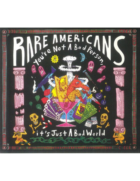 Rare Americans - You'Re Not A Bad Person, It'S Just A Bad - (CD)