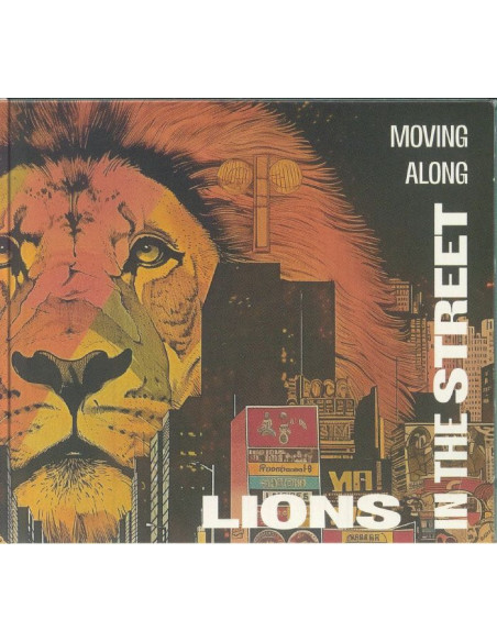 Lions In The Street - Moving Along - (CD)