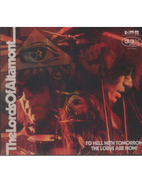 Lords Of Altamont - To Hell With Tomorrow The Lords Are Now - (CD)