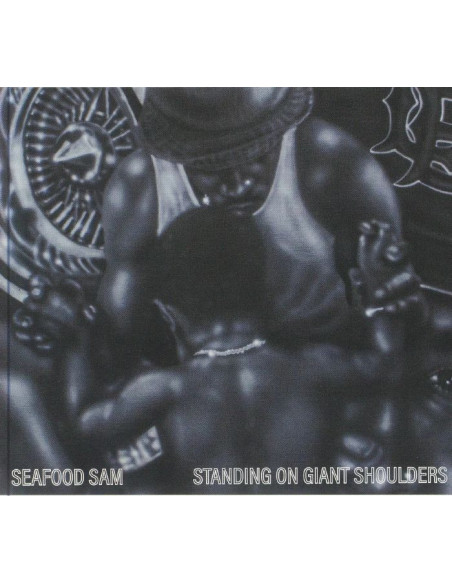 Seafood Sam - Standing On Giant Shoulders - (CD)