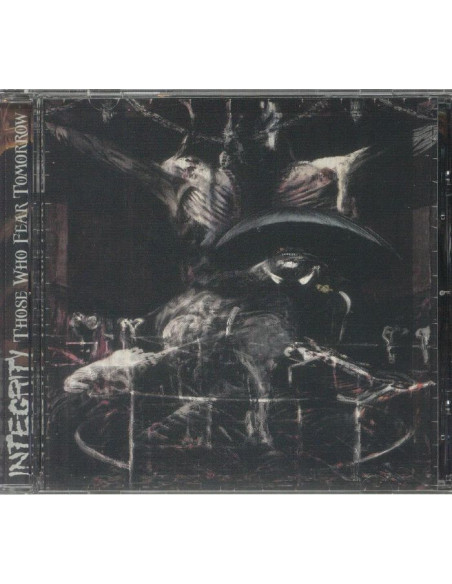 Integrity - Those Who Fear Tomorrow - (CD)
