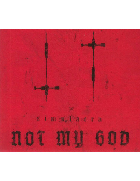 Not My God - Simulacra - (CD)