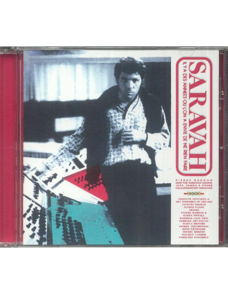 Pierre Barouh And The Saravah Sound - Jazz, Samba And Other Hallucinatory Grooves - (CD)