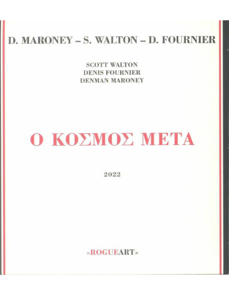 Maroney Denman, Walton Scott, Fournier Denis - O Kosmos Meta - (CD)