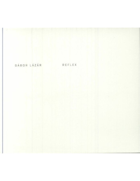 Gabor Lazar - Reflex - (CD)