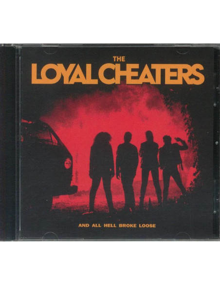 Loyal Cheaters - And All Hell Broke Loose - (CD)