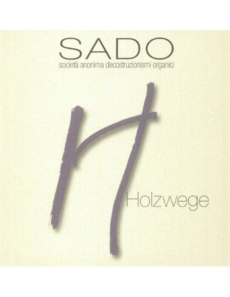 Sado - Holzwege - (CD)