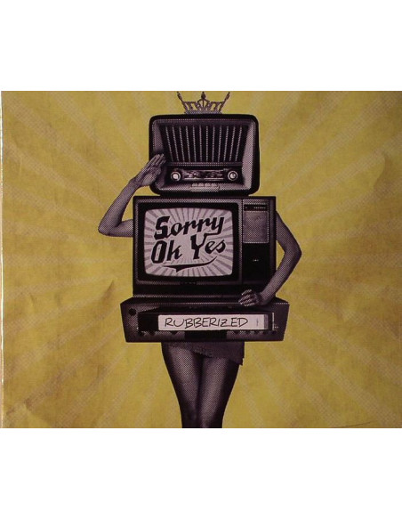 Sorry Ok Yes - Rubberized - (CD)
