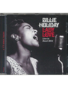 Holiday Billie - Ladylove - Live In Basel 1954 (/ 13 Bonus Tracks) - (CD)