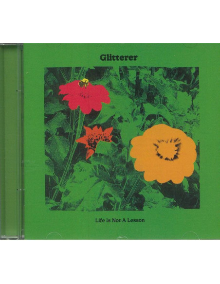 Glitterer - Life Is Not A Lesson - (CD)