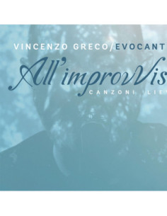 Greco Vincenzo, Evocante - All'Improvviso Canzoni Lievi - (CD)