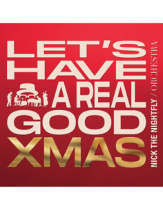 Nick The Nightfly - Let'S Have A Real Good Xmas