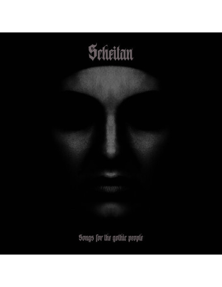 Scheitan - Songs For The Gothic People (Vinyl Black Printed Inner Sleeve)