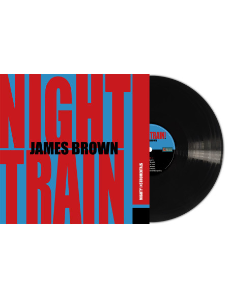 Brown James - Night Train! (Mighty Instrumentals)