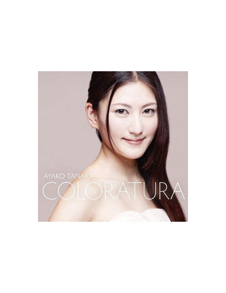 Tanaka Ayako - Coloratura (Sacd/Hybrid) - (CD)