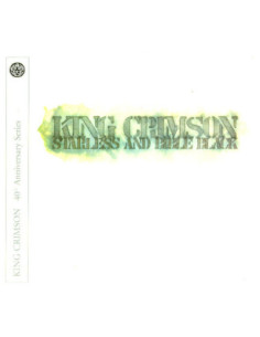 King Crimson - Starless And Bible Black (Cd/Dvd)40Th Anniv.Edt. - (CD)