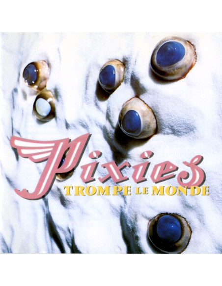 Pixies - Trompe Le Monde - (CD)
