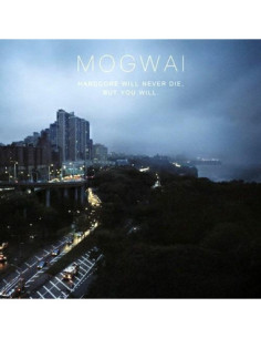 Mogwai - Hardcore Will Never Die But You Will - (CD)