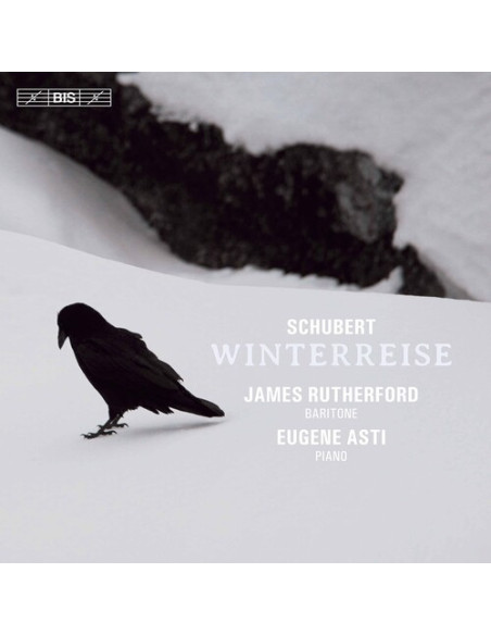 James Rutherford, Baritone Eugene Asti, Piano. - Winterreise (Sacd) - (CD)