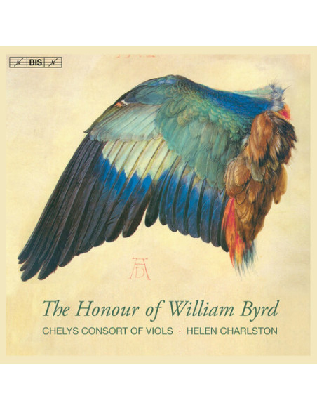 Chelys Consort Of Viols Helen Charlston, Mezzo Soprano. - The Honour Of William Byrd (Digipack) (Sacd) - (CD)